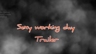 Trailer. Sexy working day. fhd1080pp