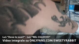 Are you stupid? Don't fuck my pussy, you have to fuck my ass and screw it! - italian homemade video