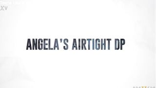 Angela's Airtight DP - Angela White / Brazzers / stream full from www.zzfull.com/airti