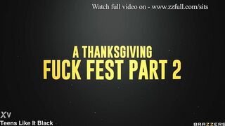 A Thanksgiving Fuck Fest Part 2 - Gogo Fukme, Paris The Muse, Destiny Mira / Brazzers / stream full from www.zzfull.com/sits