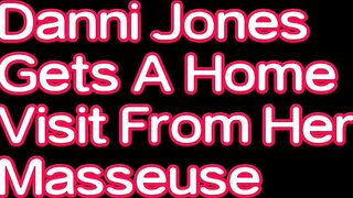 Curvy Milf Danni Jones Gets A Home Visit From Her Fit Masseuse